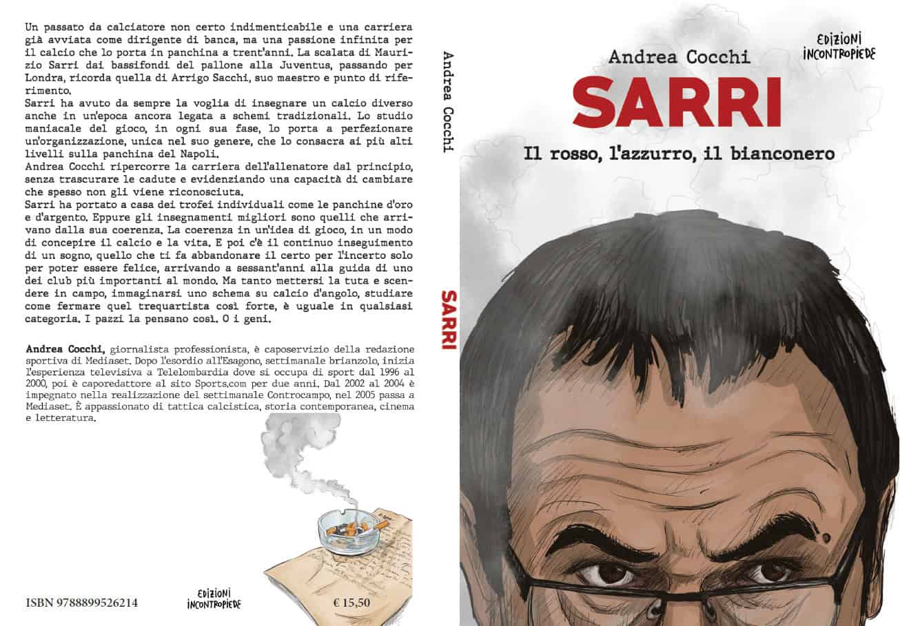 Sarri. L’uomo che lasciò la banca per una panchina