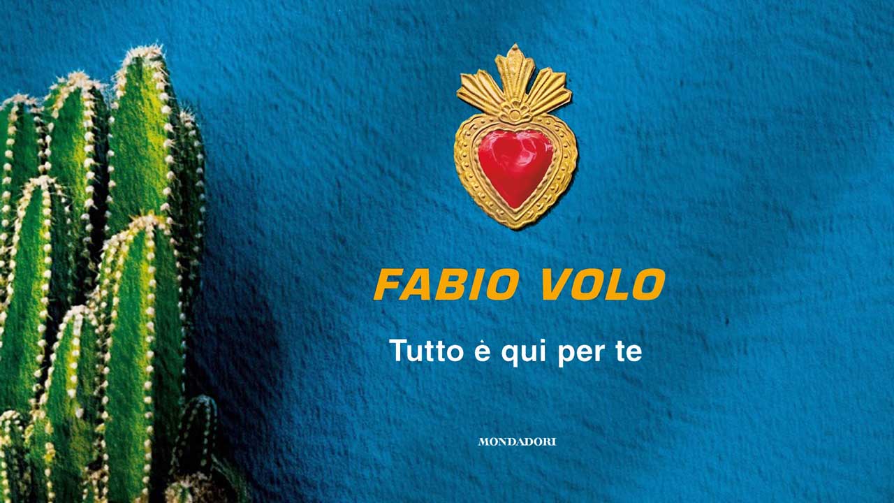 Fabio Volo - Tutto è qui per te