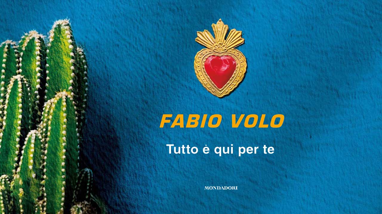 Tutto è qui per te di Volo Fabio - Il Libraio