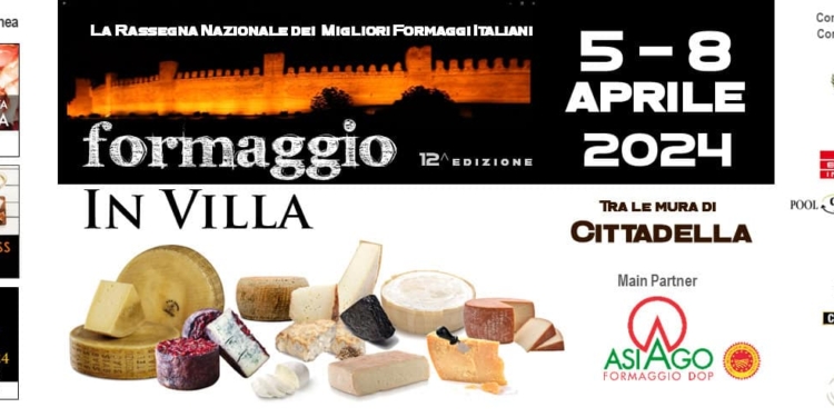 Da tutta Italia a Cittadella per “Formaggio in Villa”