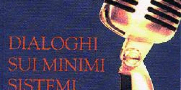 Un dialogo dei minimi sistemi