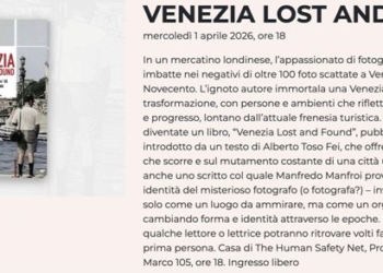Venezia lost and found. Fotografie perdute e ritrovate