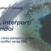 Porti dell’Alto Adriatico, il rilancio passa dal traffico delle mega navi portacontainer