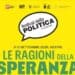 Il nuovo Festival della Politica parlerà di speranza a Mestre dal 9 al 13 settembre 2026