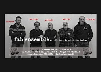 Fab Ensemble; tributo a Fabrizio De Andrè