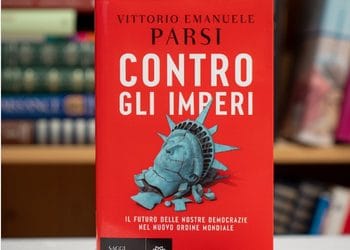 Collina di Libri; Vittorio Emanuele Parsi e Paola Peduzzi contro gli imperi. Il futuro delle democrazie nel nuovo ordine mondiale