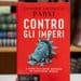 Collina di Libri; Vittorio Emanuele Parsi e Paola Peduzzi contro gli imperi. Il futuro delle democrazie nel nuovo ordine mondiale