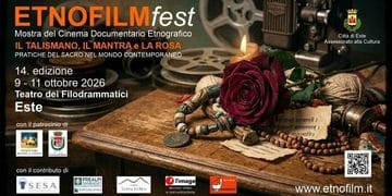 “Il talismano, il mantra e la rosa”;ETNOFILMfest torna a Este dal 9 all’11 ottobre