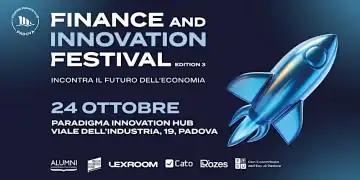 Padova, i giovani protagonisti dell’innovazione: successo per la terza edizione del Finance and Innovation Festival